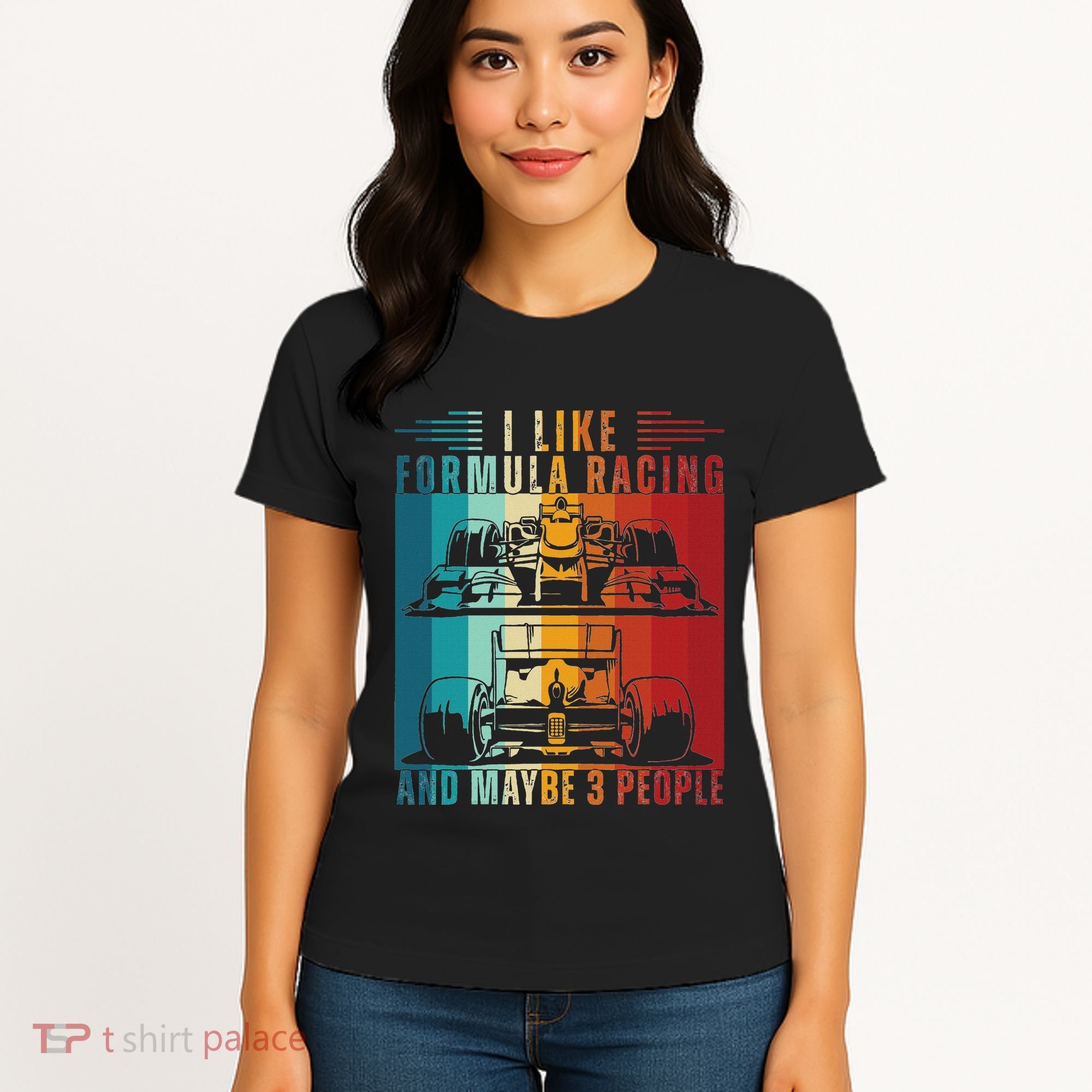 I Like Formula Racing And Maybe 3 People Retro Women's T-Shirt