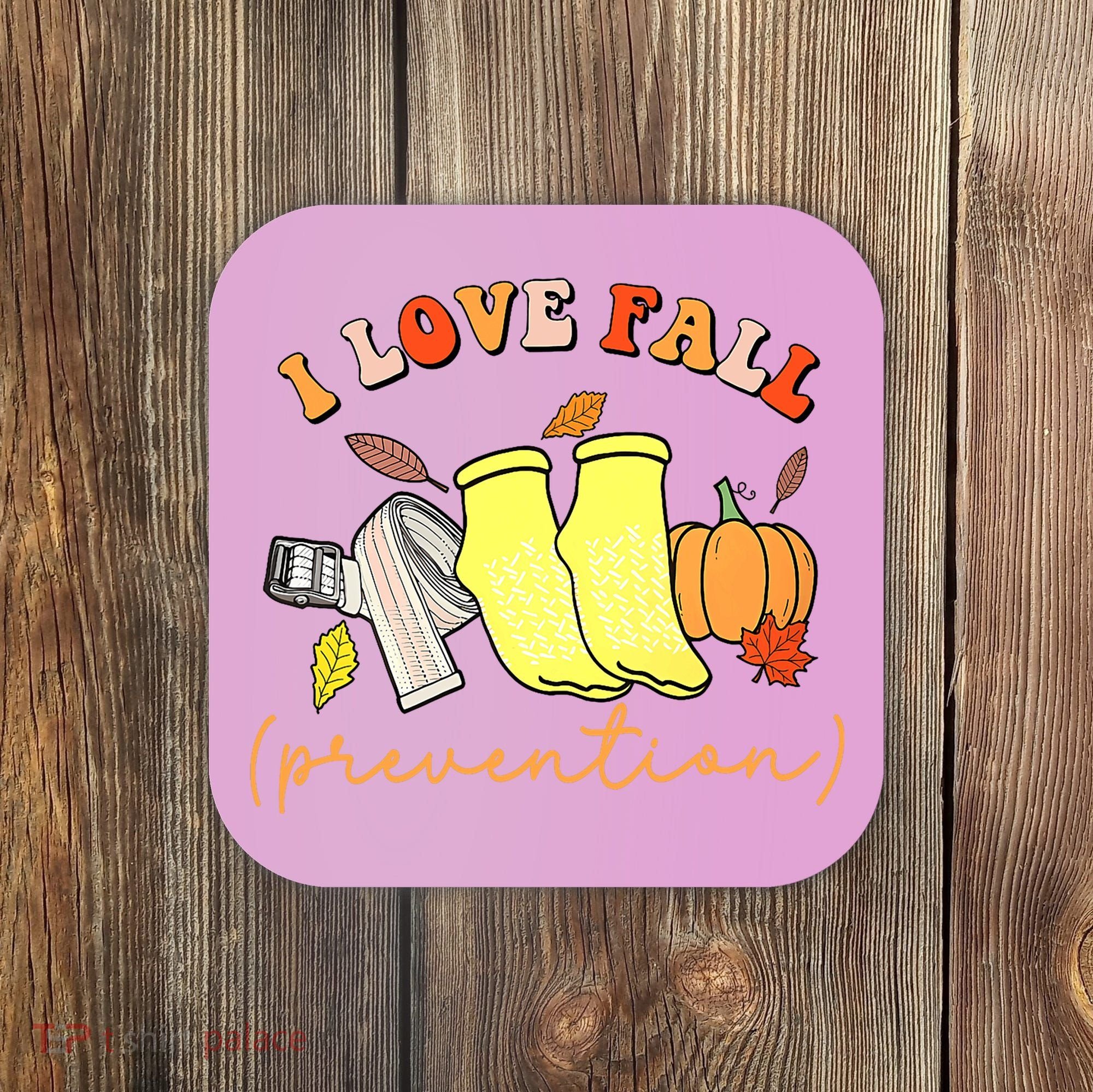 I Love Fall (Prevention) Coaster