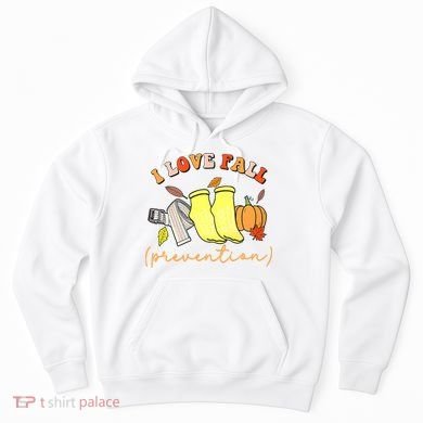 I Love Fall (Prevention) Hoodie