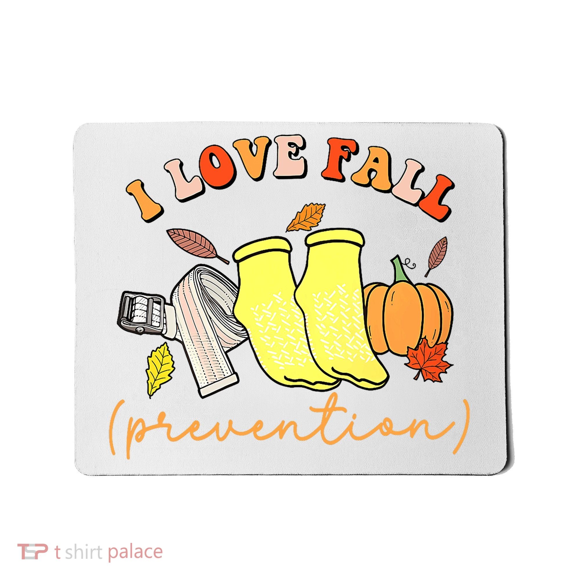 I Love Fall (Prevention) Mousepad