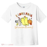 I Love Fall (Prevention) Toddler T-Shirt thumb 0