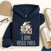 I Love Fossil Fuels Hoodie thumb 4