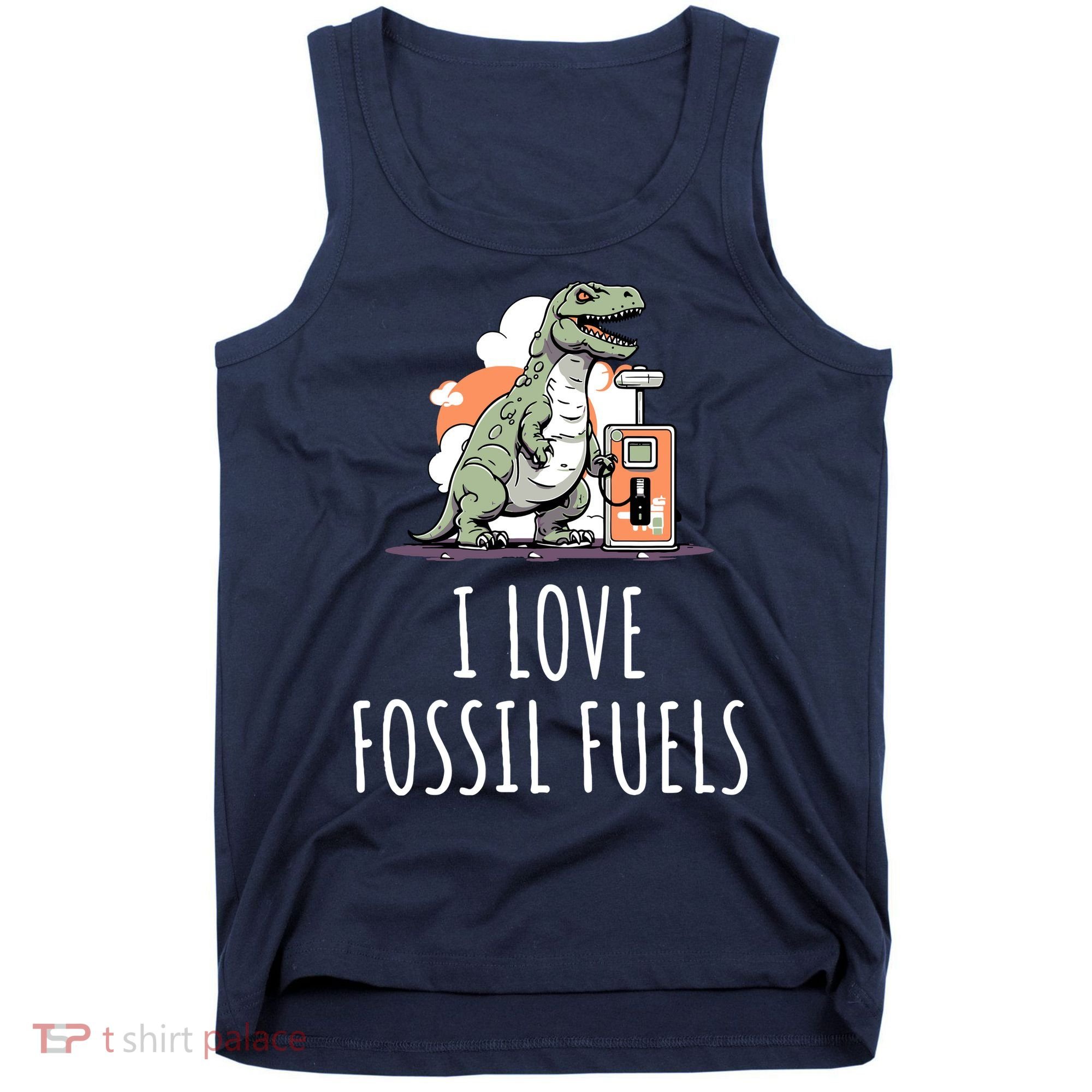 I Love Fossil Fuels Tank Top