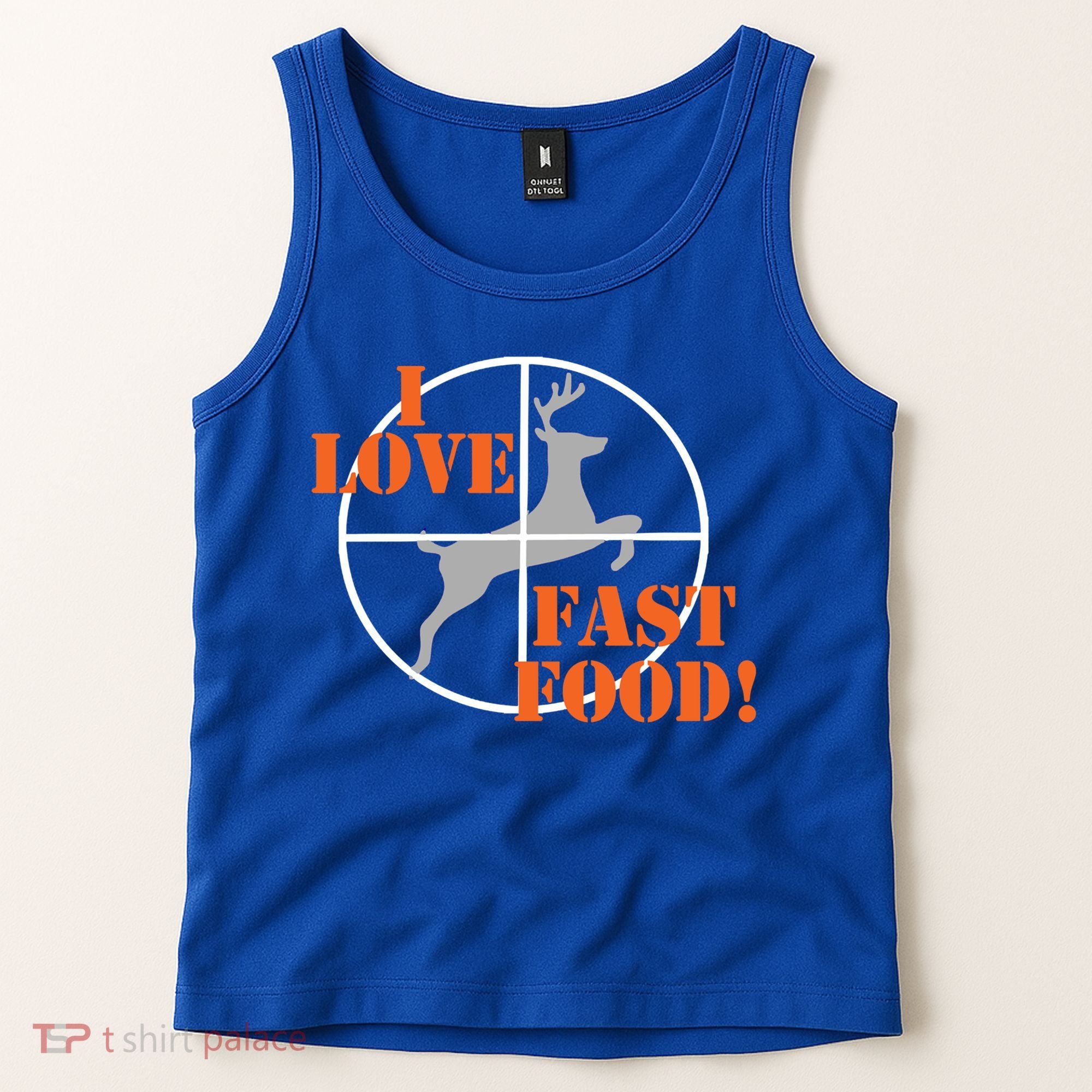 I Love Fast Food Deer Hunters Hunting Tee Great Gift Tank Top