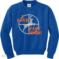 I Love Fast Food Deer Hunters Hunting Tee Great Gift Kids Sweatshirt thumb 0