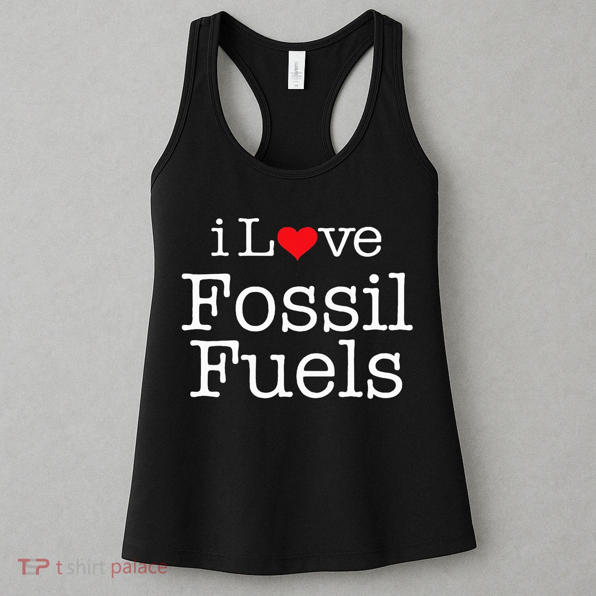 I Love Fossil Fuels Women's Tank Top