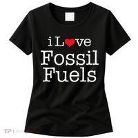 I Love Fossil Fuels Women's T-Shirt thumb 0