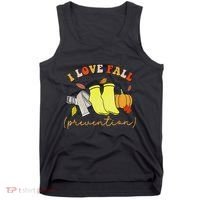 I Love Fall Prevention Socks Thanksgiving Autumn Quote Tank Top thumb 0