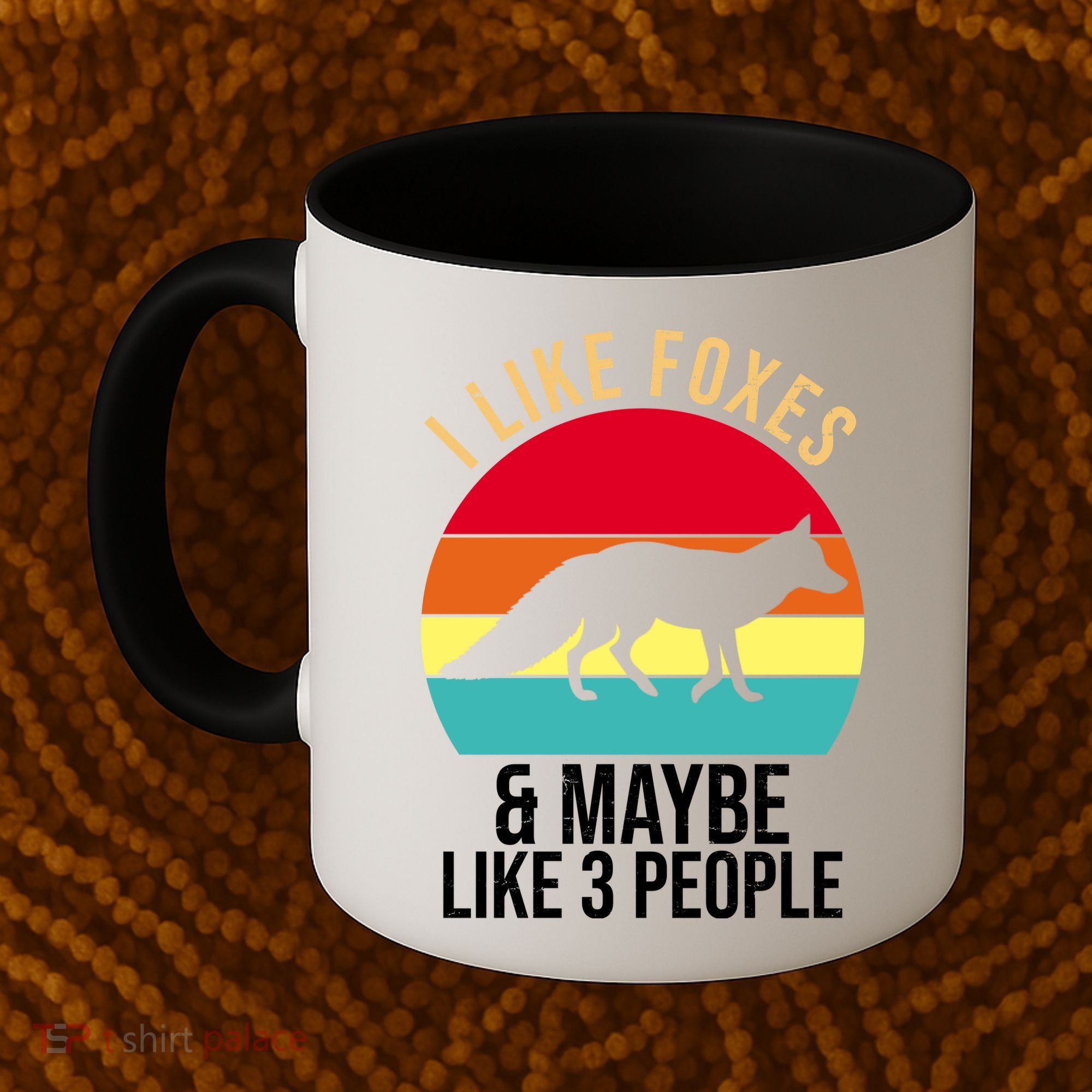 I Like Foxes And Maybe Like 3 People Funny Coffee Mug
