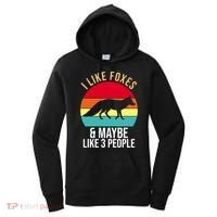 I Like Foxes And Maybe Like 3 People Funny Women's Hoodie thumb 0