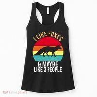 I Like Foxes And Maybe Like 3 People Funny Women's Tank Top thumb 0