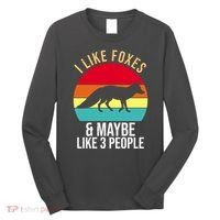I Like Foxes And Maybe Like 3 People Funny Long Sleeve Shirt thumb 0