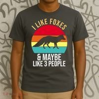 I Like Foxes And Maybe Like 3 People Funny T-Shirt thumb 3