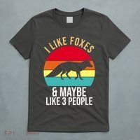 I Like Foxes And Maybe Like 3 People Funny T-Shirt thumb 5
