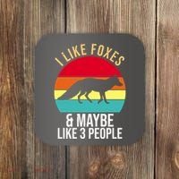 I Like Foxes And Maybe Like 3 People Funny Coaster thumb 0