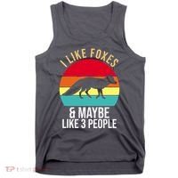 I Like Foxes And Maybe Like 3 People Funny Tank Top thumb 0
