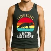 I Like Foxes And Maybe Like 3 People Funny Tank Top thumb 3