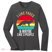 I Like Foxes And Maybe Like 3 People Funny Women's Long Sleeve Shirt thumb 0
