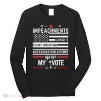 Impeachments Lawsuits Felony Convictions Assassination Long Sleeve Shirt thumb 0
