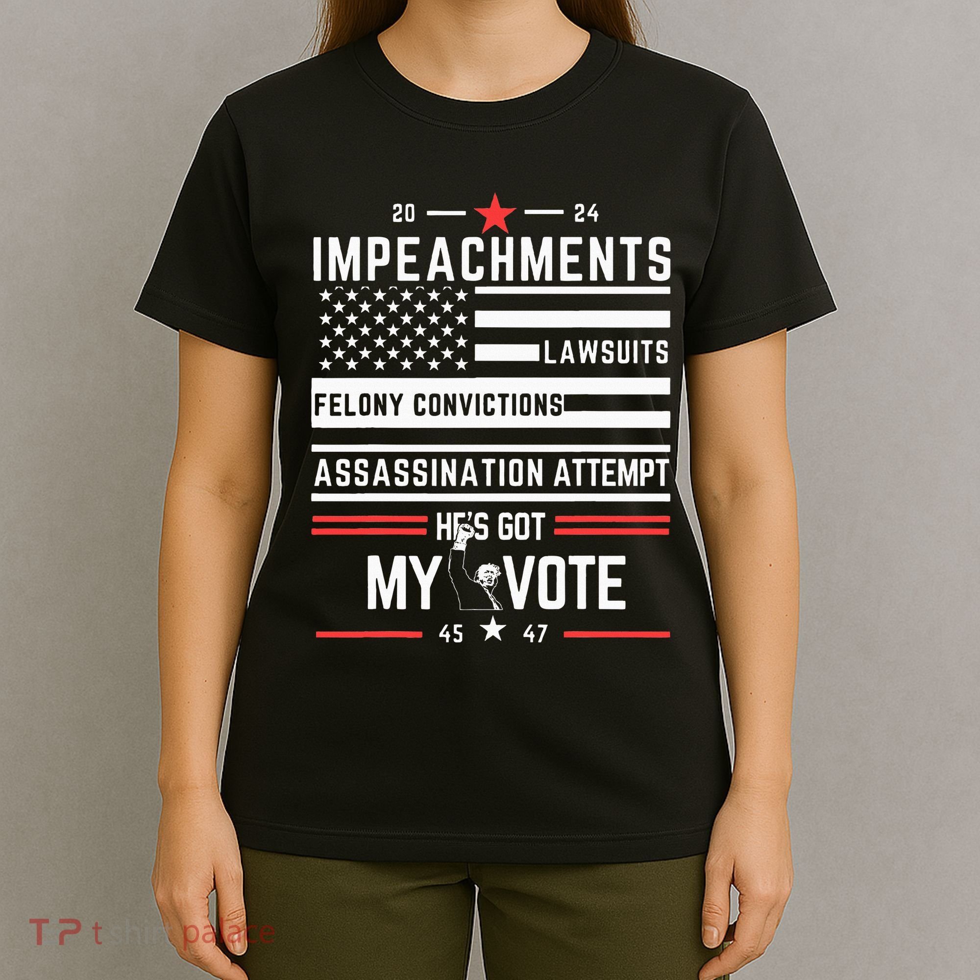 Impeachments Lawsuits Felony Convictions Assassination T-Shirt