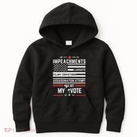 Impeachments Lawsuits Felony Convictions Assassination Kids Hoodie thumb 0