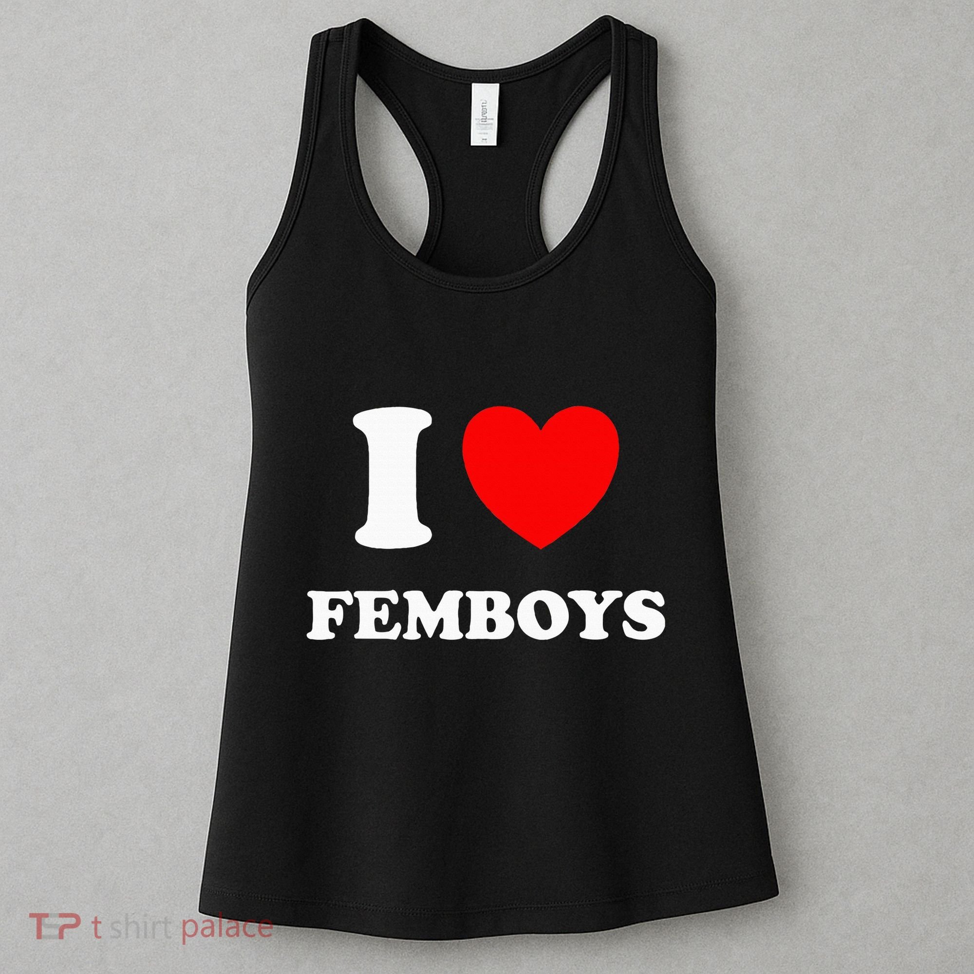 I Love Femboys Crossdressing Sissy Femboy Women's Tank Top