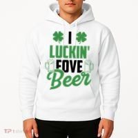 I Luckin Fove Beer Funny St Patrick's Day Hoodie thumb 2