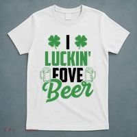 I Luckin Fove Beer Funny St Patrick's Day T-Shirt thumb 5