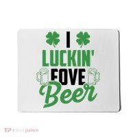 I Luckin Fove Beer Funny St Patrick's Day Mousepad thumb 0