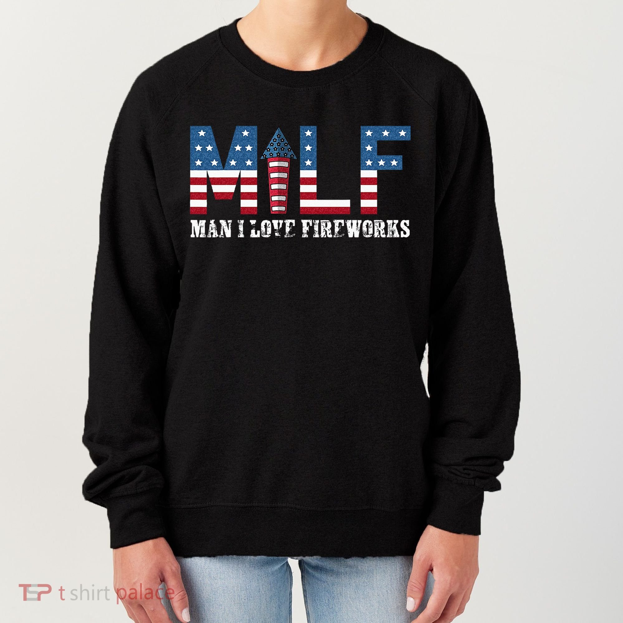 I Love Fireworks Funny 4th Of July Women's Sweatshirt