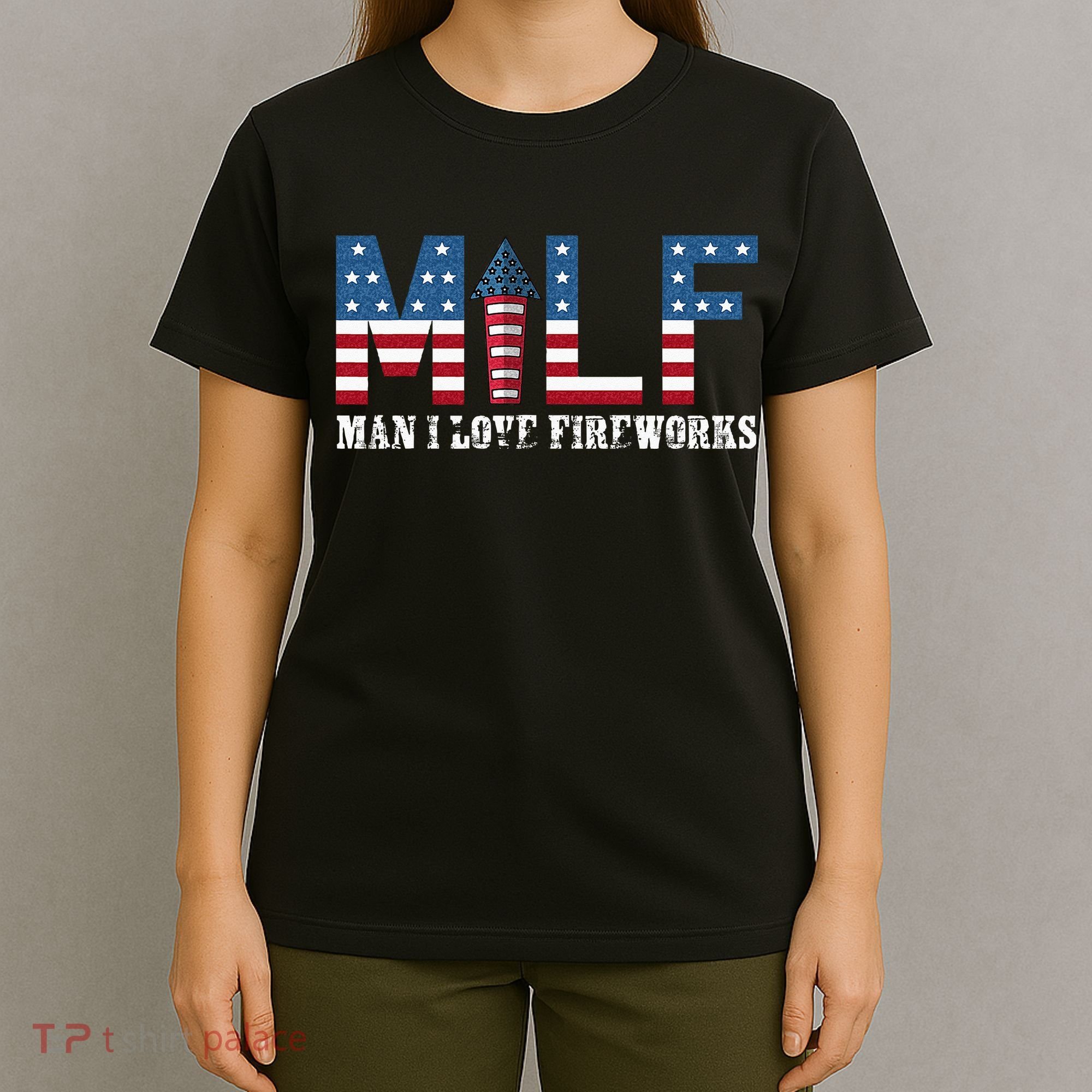 I Love Fireworks Funny 4th Of July T-Shirt