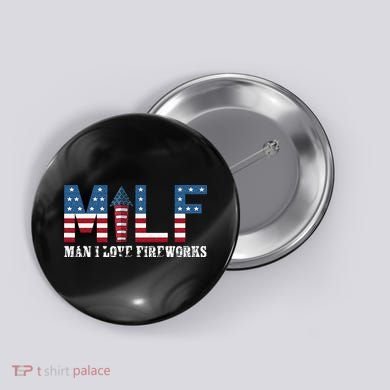 I Love Fireworks Funny 4th Of July Button