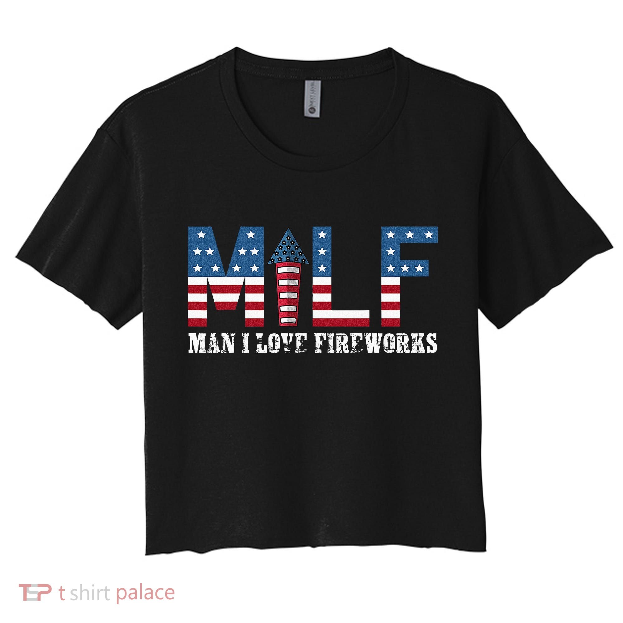 I Love Fireworks Funny 4th Of July Women's Crop Top Tee