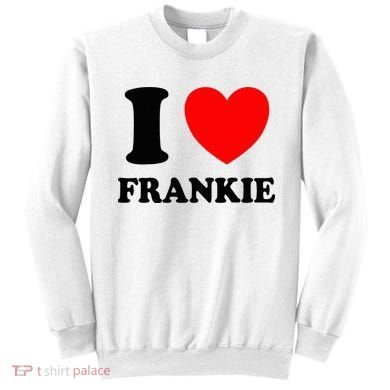 I Love Frankie Sweatshirt