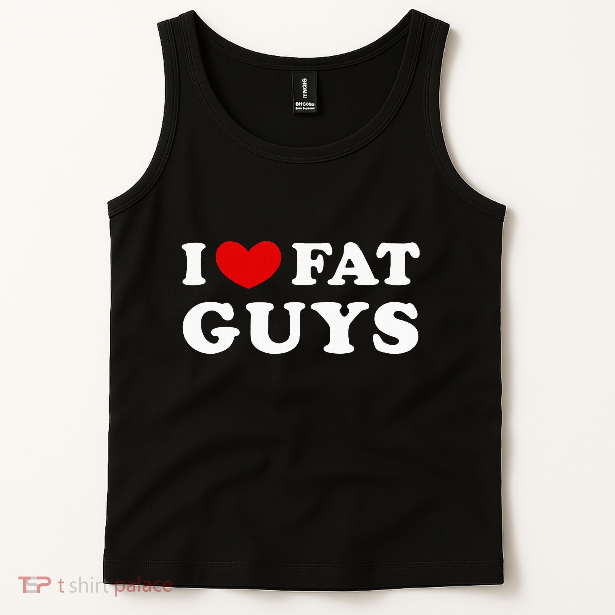 I Love Fat Guys Tank Top