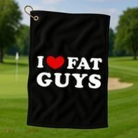 I Love Fat Guys Golf Towel thumb 1