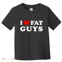 I Love Fat Guys Toddler T-Shirt thumb 0