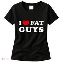 I Love Fat Guys Women's T-Shirt thumb 0