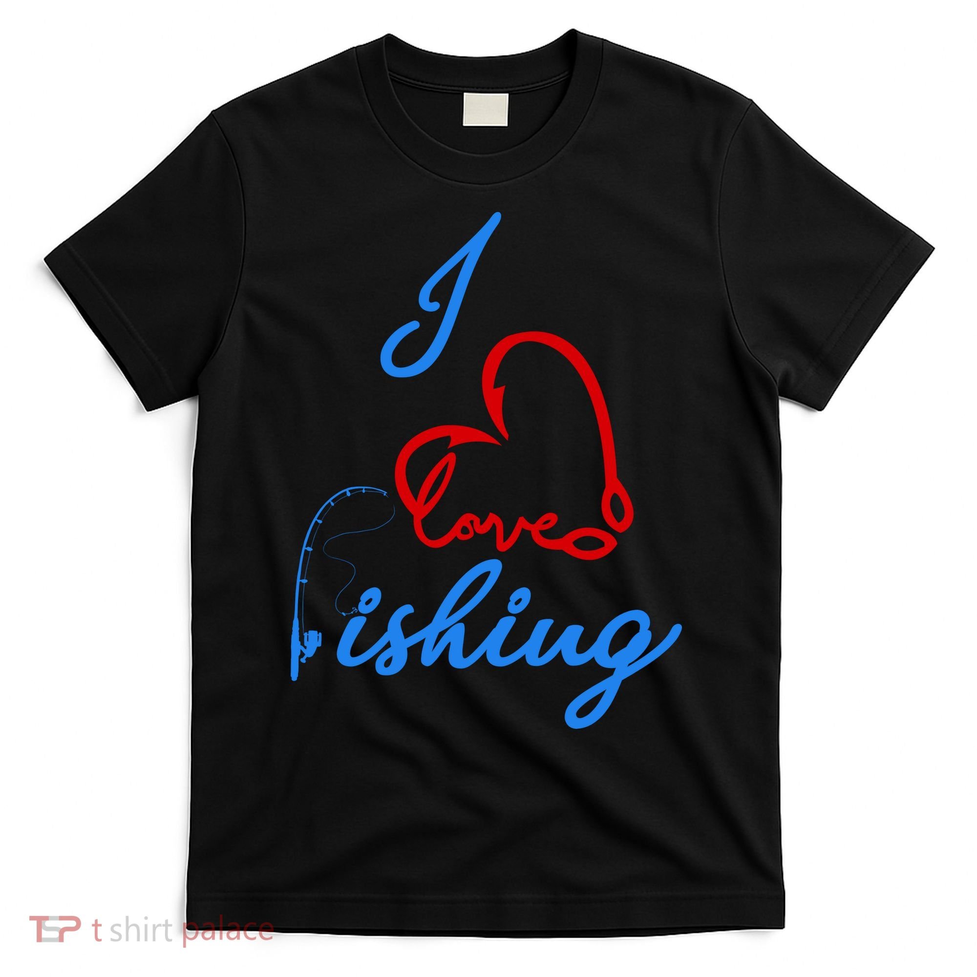 I Love Fishing Fish Lover Bait Reel T-Shirt