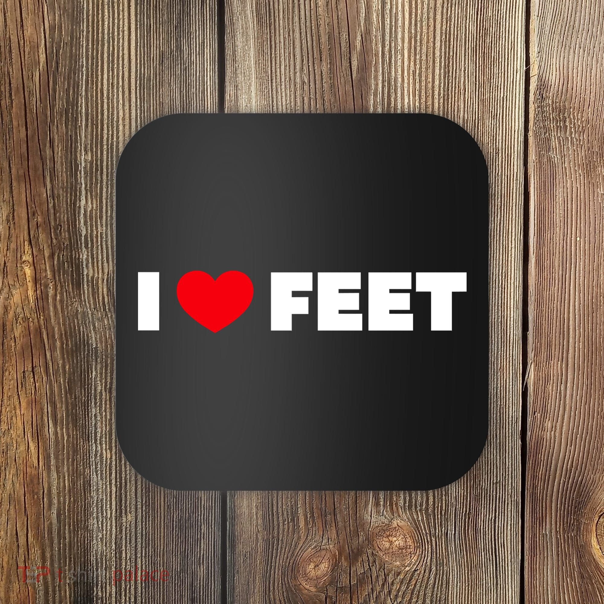 I Love Feet Coaster