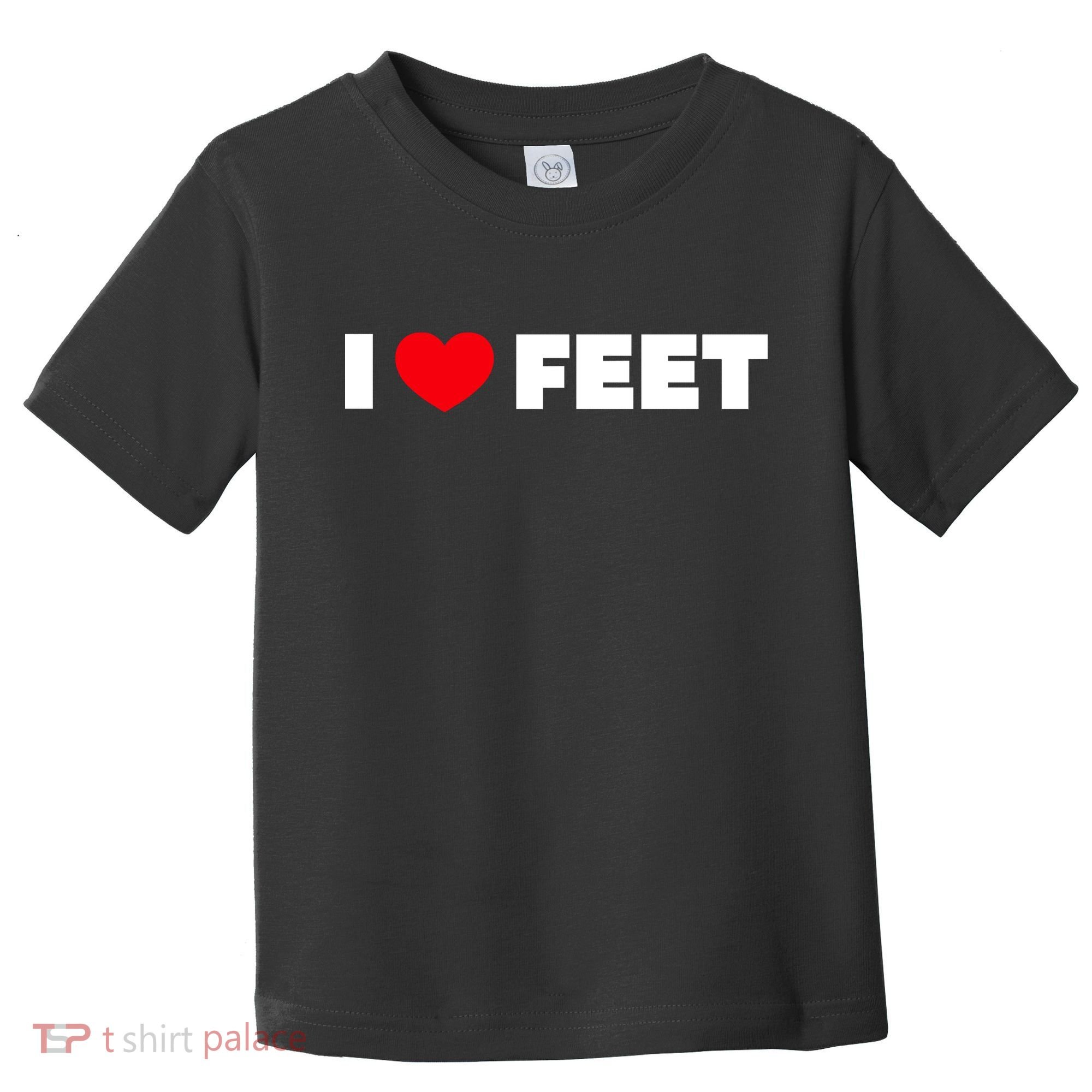 I Love Feet Toddler T-Shirt