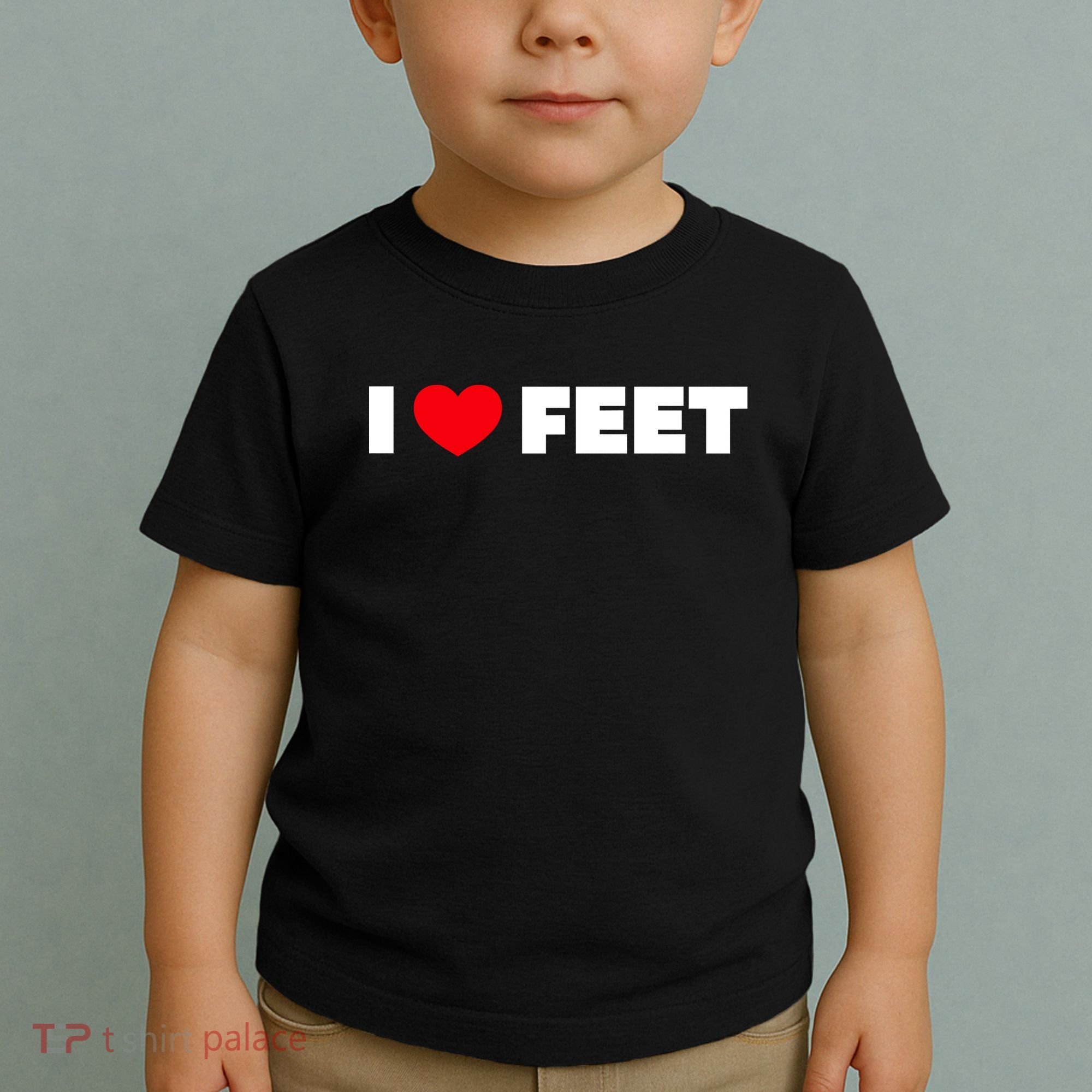 I Love Feet Toddler T-Shirt