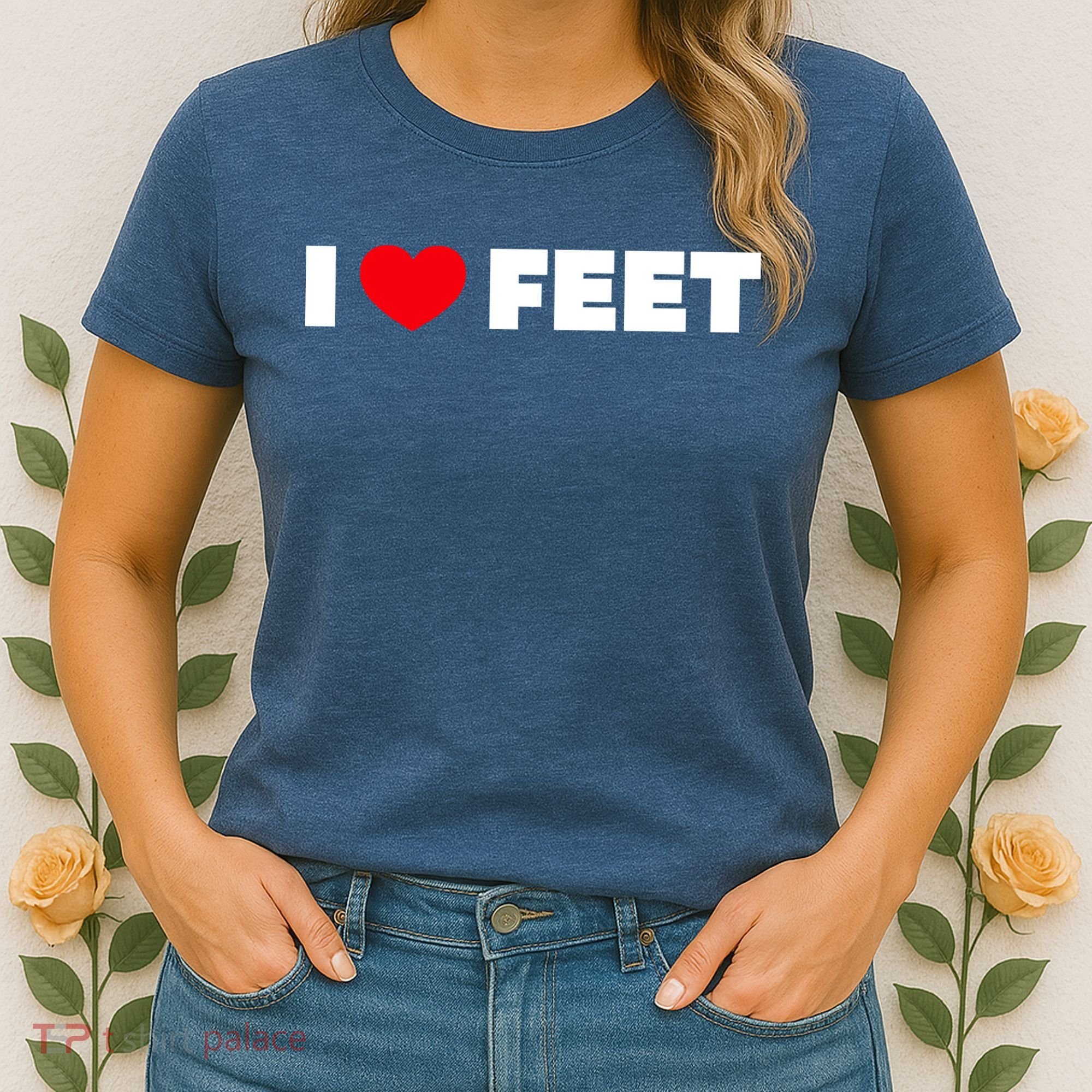 I Love Feet Women's T-Shirt