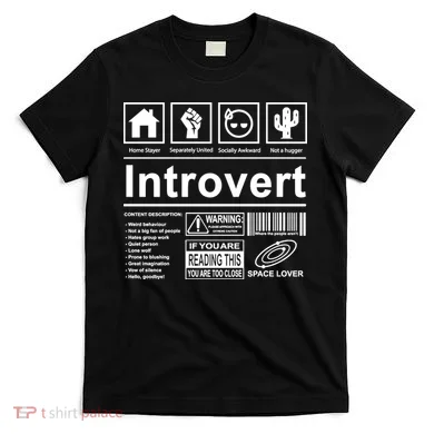 Introvert Label Funny Gift T-Shirt