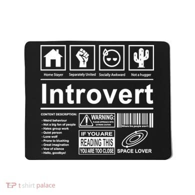 Introvert Label Funny Gift Mousepad