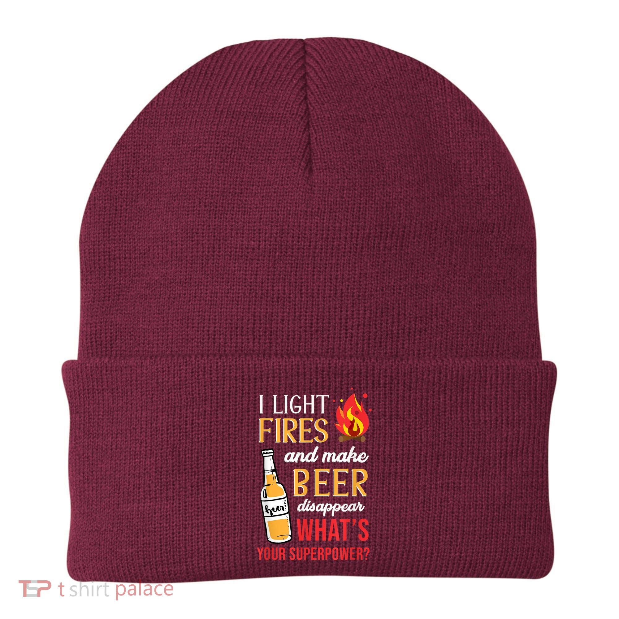 I Light Fires And Make Beer Disappear Funny Camping Beanie