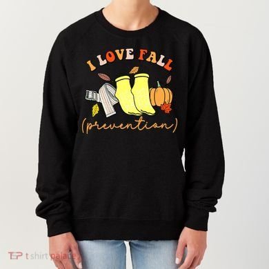 I Love Fall Prevention Halloween Women's Sweatshirt