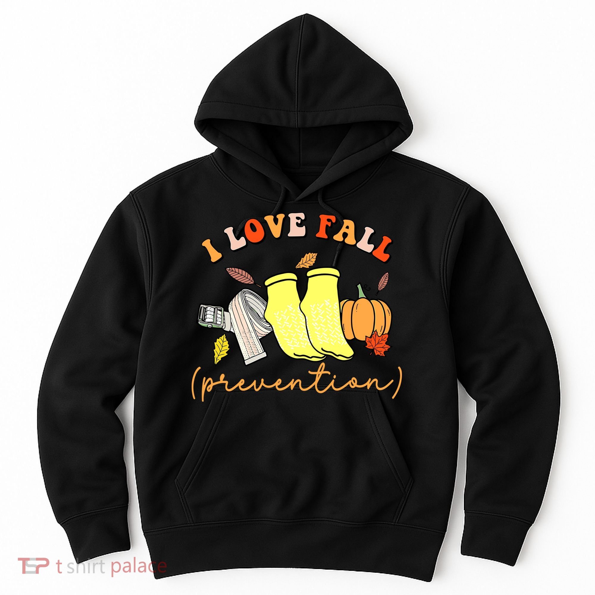 I Love Fall Prevention Halloween Hoodie