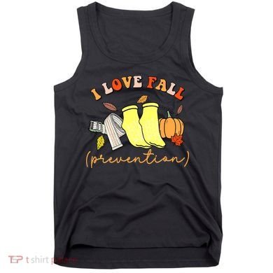 I Love Fall Prevention Halloween Tank Top