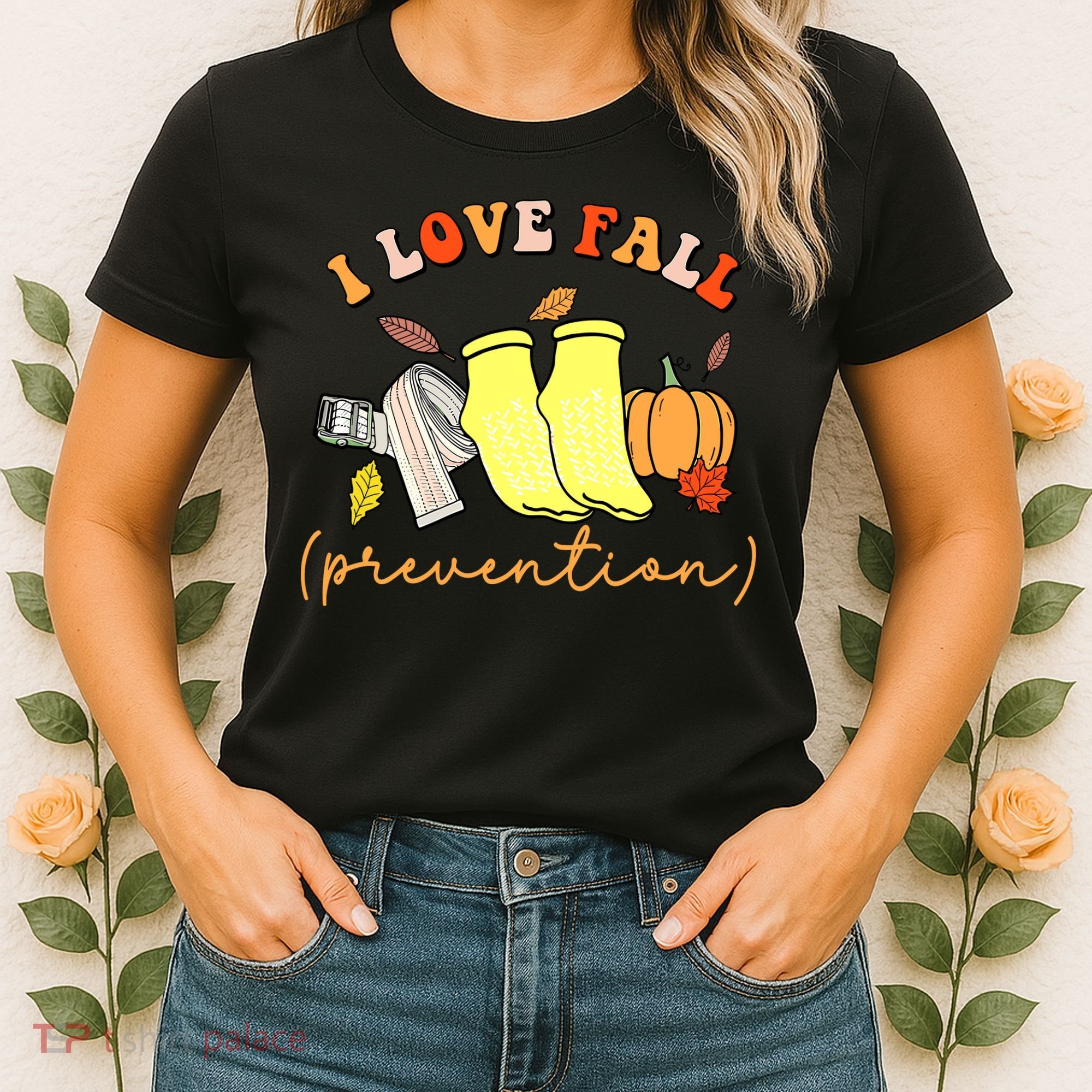 I Love Fall Prevention Halloween Women's T-Shirt